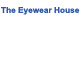 The Eyewear House - Gold Coast Optometrists